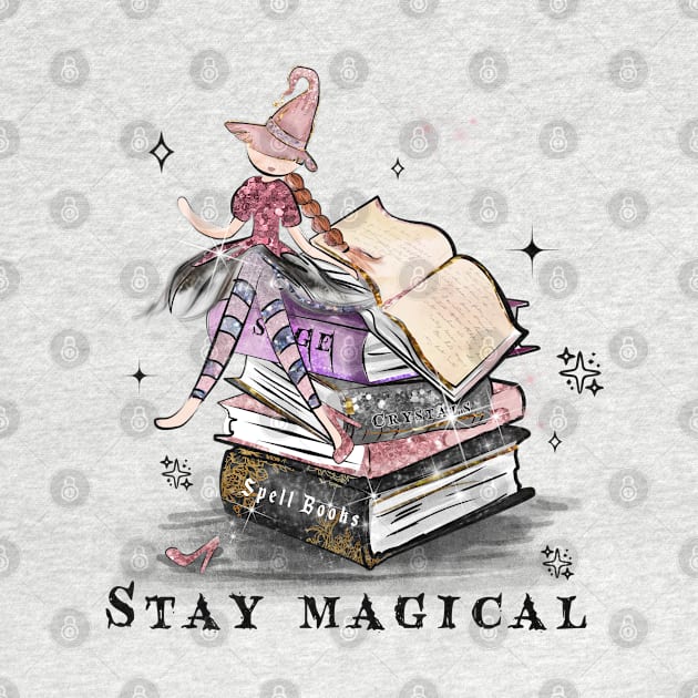 Stay Magical by MZeeDesigns